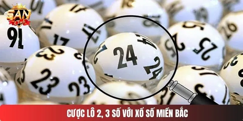 Cược lô 2, 3 số với xổ số miền bắc
