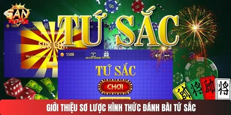 Giới thiệu sơ lược hình thức đánh bài tứ sắc