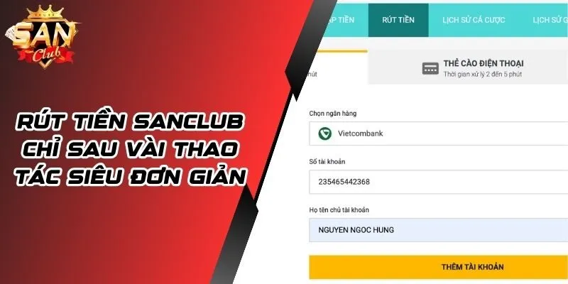 Rút Tiền SANCLUB Chỉ Sau Vài Thao Tác Siêu Đơn Giản